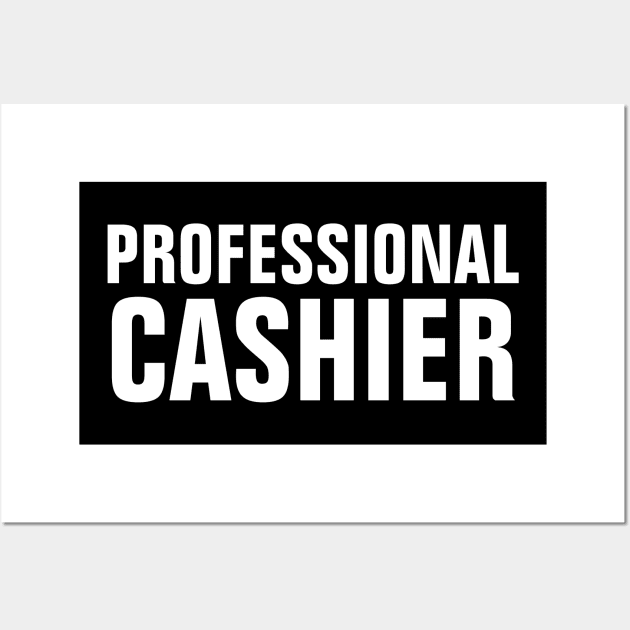 PROFESSIONAL CASHIER Wall Art by SpHu24